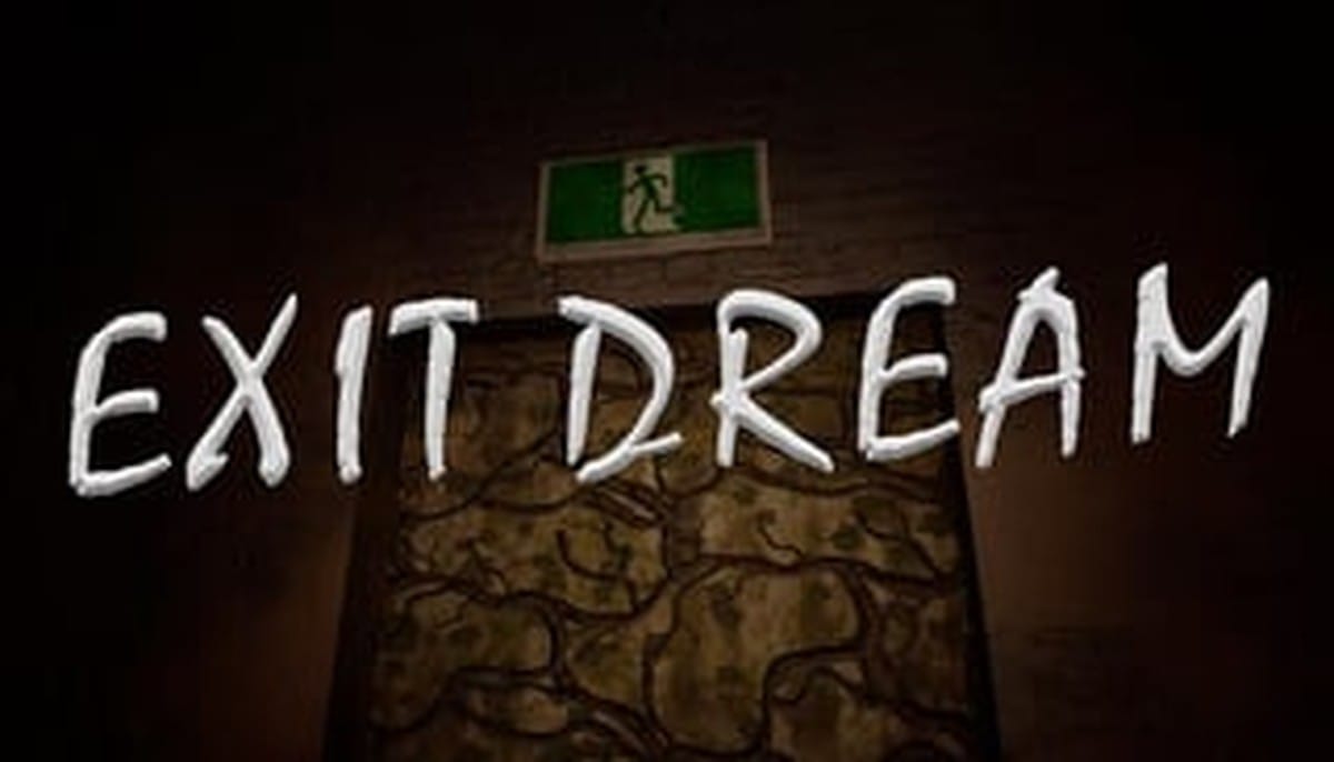 Exit Dream screenshot