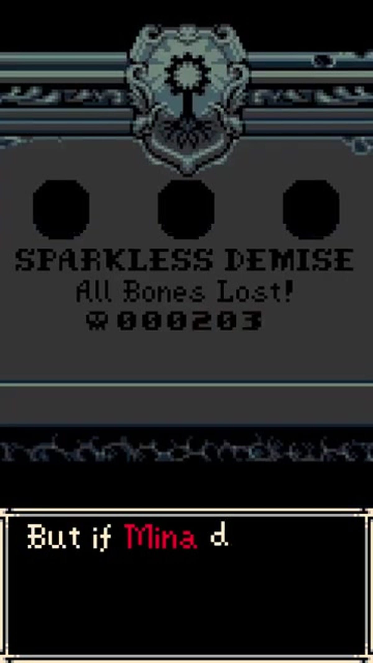 The Sparkless Demise screen showing the loss of 203 Bones.