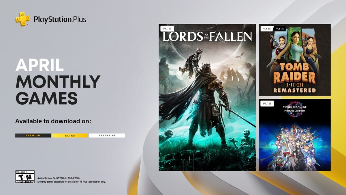 Tomb Raider Remastered and Lords of the Fallen hit PS Plus in April