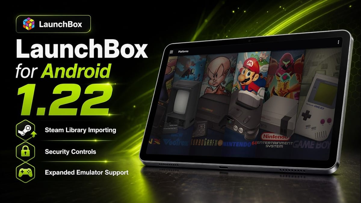 LaunchBox for Android now imports your Steam library