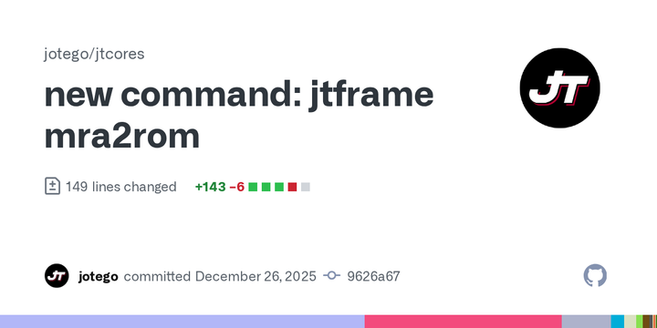 GitHub commit log showing the new jtframe mra2rom command