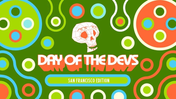 Day of the Devs San Francisco Edition 2026 promotional graphic