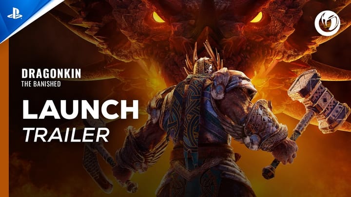 Thumbnail for: Dragonkin: The Banished - Launch Trailer | PS5 Games