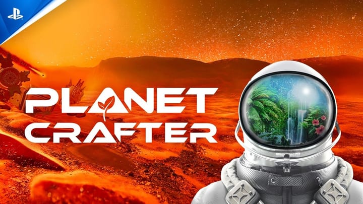 Thumbnail for: The Planet Crafter - PS5 Announcement Trailer | PS5 Games