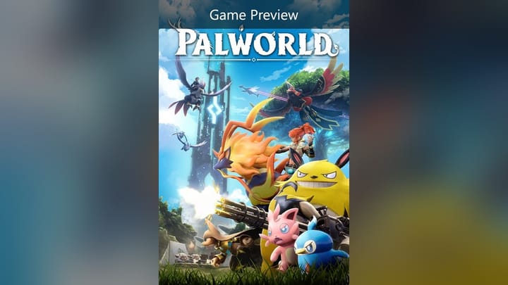 Palworld (Game Preview)