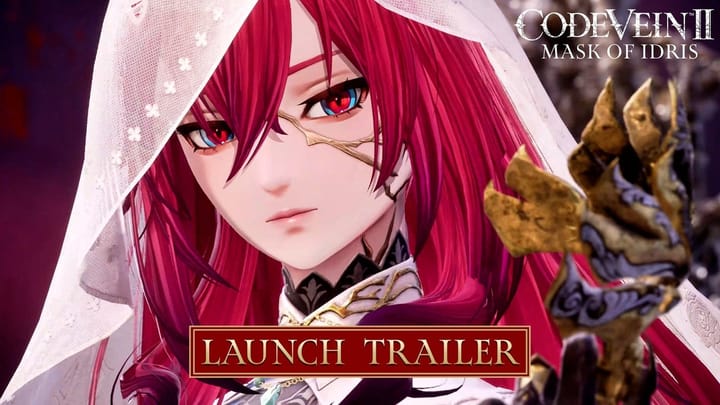 YouTube thumbnail for CODE VEIN II – Mask of Idris DLC Launch Trailer