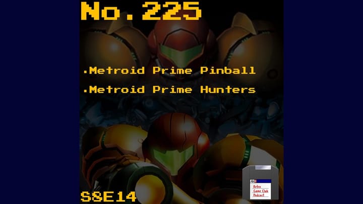 Retro Game Club: Metroid Prime Pinball, Metroid Prime Hunters
