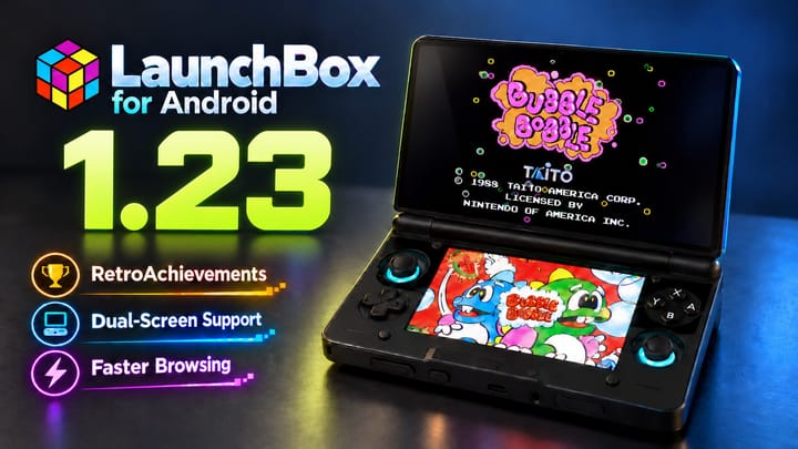 LaunchBox for Android 1.23 update featured graphic showcasing dual-screen support and RetroAchievements integration
